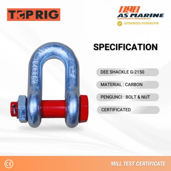 Spesifikasi Dee Shackle Bolt & Nut G2150 Toprig