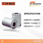 Spesifikasi Stop End Wire Rope Toprig